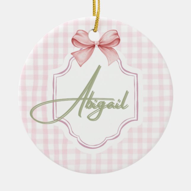 Personalized Abigail Baby Girl Nursery Bow&Gingham Ceramic Ornament (Front)