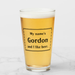 Personalized "And I Like Beer" Beer Glass