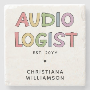Personalized Audiologist Audiology Graduation Gift Stone Coaster