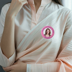 Personalized Birthday Photo, Your Picture Badge