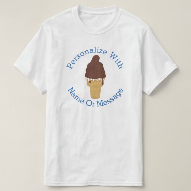 PERSONALIZED Chocolate Dipped Ice Cream Cone T-Shirt (Design Front)