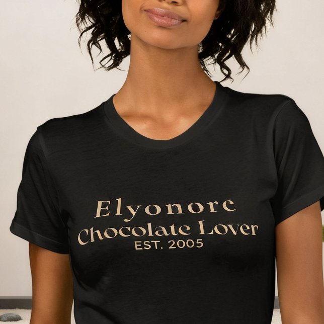 Personalized Chocolate Lover Name Established T-Shirt (Creator Uploaded)