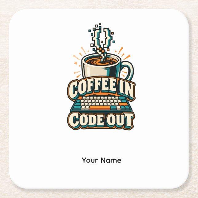 Personalized Coffee In Code Out Programmer Name Square Paper Coaster (Front)