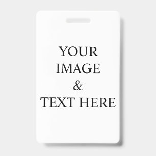 Personalized Custom Your Own Photo & Text  ID Badge