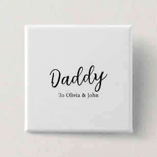 Personalized Daddy 15 Cm Square Badge