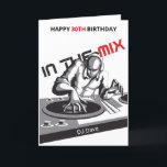 Personalized DJ In The Mix Birthday Greeting Card<br><div class="desc">This is the perfect card for anyone who loves to mix. Change the AGE and DJ text at the bottom,  you can also personalize the inside. 

Card designed by Cards Inspired (UK)</div>