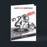 Personalized DJ In The Mix Birthday Greeting Card<br><div class="desc">This is the perfect card for anyone who loves to mix. Change the AGE and DJ text at the bottom,  you can also personalize the inside. 

Card designed by Cards Inspired (UK)</div>