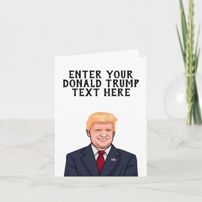 PERSONALIZED DONALD TRUMP CARD (Front)