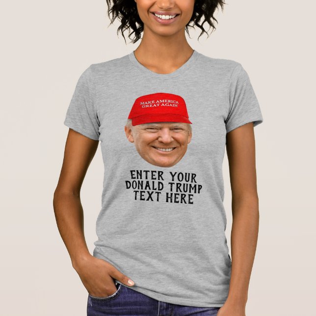 PERSONALIZED DONALD TRUMP MAGA T-Shirt (Front)
