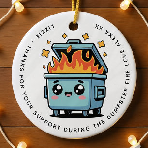 Personalized Dumpster Support Thank You Bestie Ceramic Ornament
