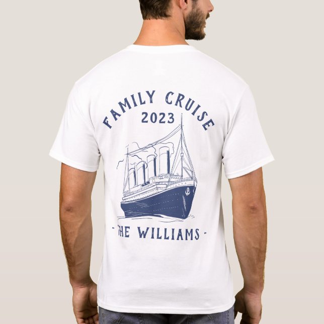 Personalized Family Vacation Cruise Ship Trip T-Shirt (Back)