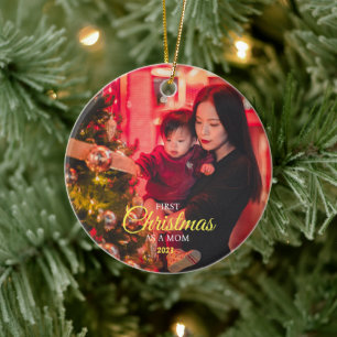 Personalized First Christmas as A MOM with a Baby  Ceramic Ornament