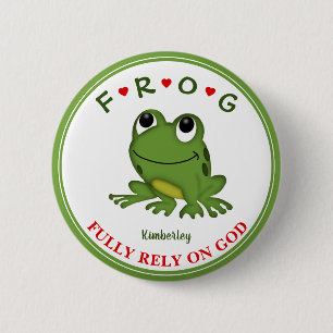 Personalized Fully Rely on God Frog 6 Cm Round Badge