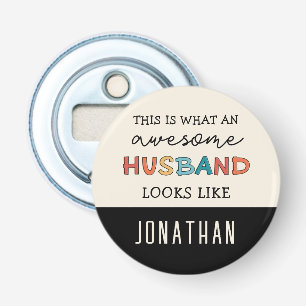 Personalized Funny Awesome Husband Gifts Bottle Opener