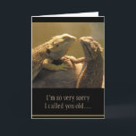 Personalized Funny Birthday Greeting Card<br><div class="desc">I'm so very sorry I called you old... I thought you already knew. Happy Birthday Darling. Funny iguana birthday card with two lizards in love holding hands. Tags: "funny happy birthday", "silly birthday party", "middle age spouse birthdays", "iguanas in love", "lizards holding hands", "sarcastic humor over the hill", "personalized naughty...</div>