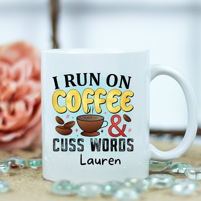 Personalized Funny Cuss Words Coffee Mug (Creator Uploaded)