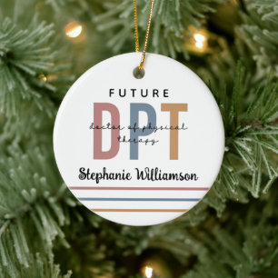 Personalized Future DPT Doctor of Physical Therapy Ceramic Ornament