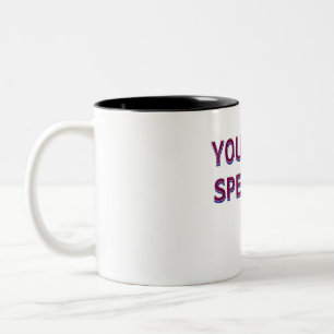 Personalized Gift Mug You're Special