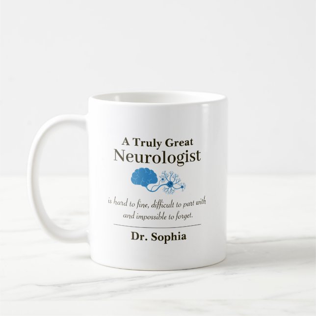 Personalized Great Neurologist Appreciation Gift Coffee Mug (Left)
