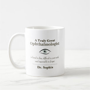 Personalized Great Ophthalmologist Gift Coffee Mug