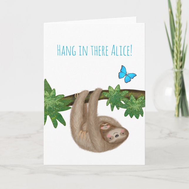 Personalized 'hang in there' mom & baby sloth card (Front)