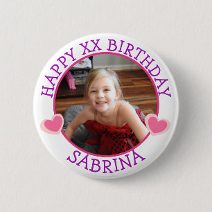 Personalized Happy Birthday Name and Age 6 Cm Round Badge