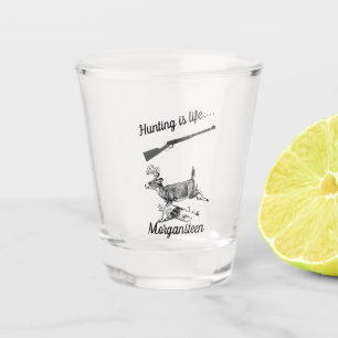 Personalized Hunting Is Life Buck and Rifle Shot Glass