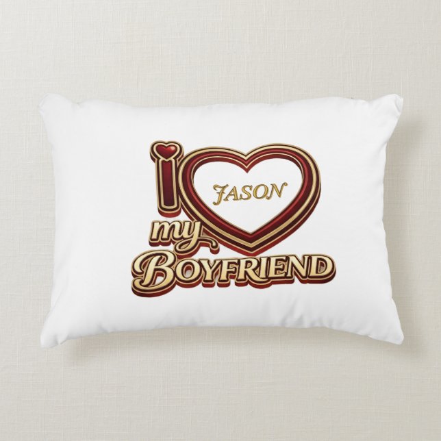 Personalized I Love My Boyfriend Custom Name Decorative Cushion (Front)