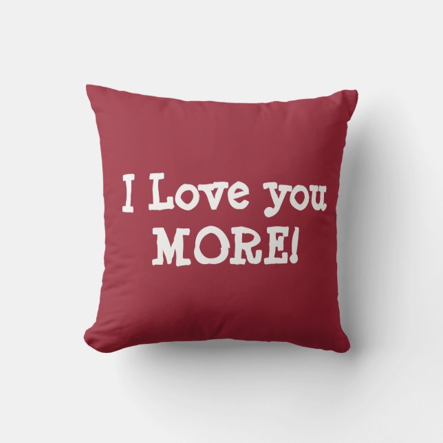 PERSONALIZED I LOVE YOU MORE pillow (add name) (Front)