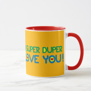 PERSONALIZED "I SUPER DUPER LOVE YOU!" MUG