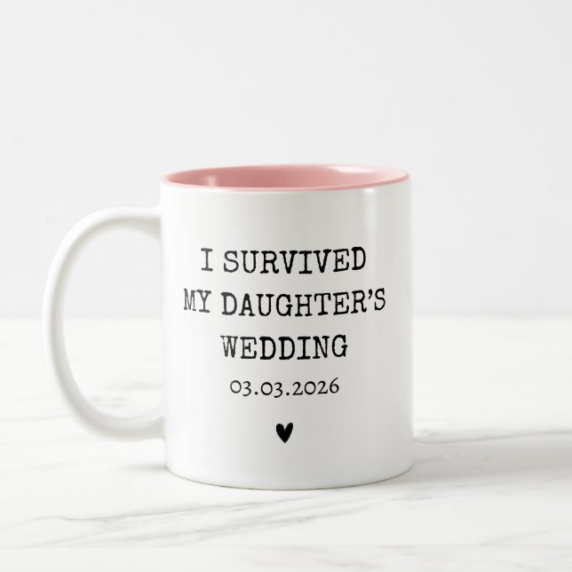 Personalized I Survived My Daughter's Wedding Two-Tone Coffee Mug (Left)