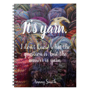 Personalized// It's yarn. Notebook
