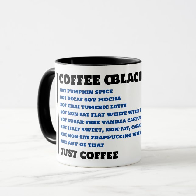 PERSONALIZED JUST COFFEE BLACK MUG (Front Left)