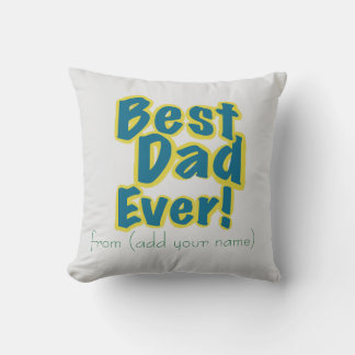 Personalized Just for Him Best Dad Ever Cushion