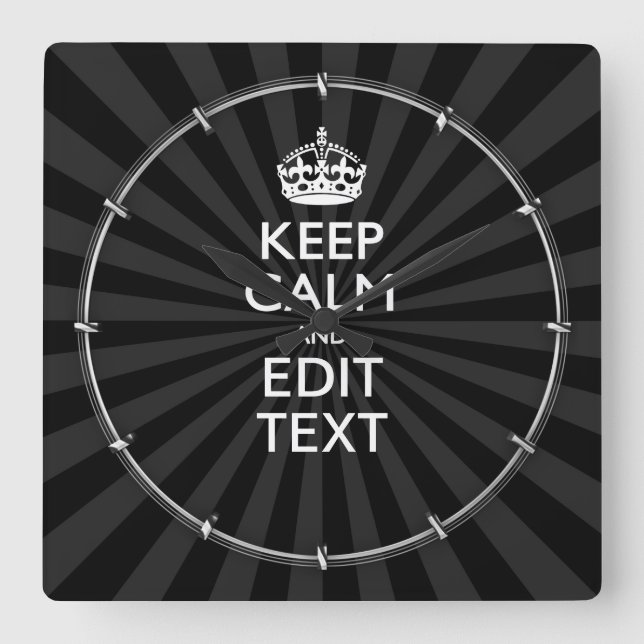 Personalized KEEP CALM Your Text Black Sunburst Square Wall Clock (Front)