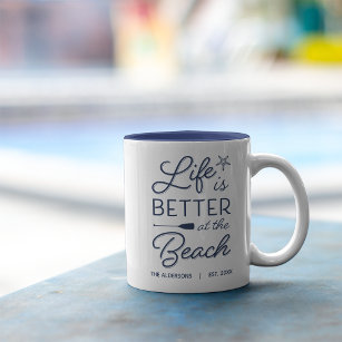Personalized Life Is Better At the Beach Two-Tone Coffee Mug