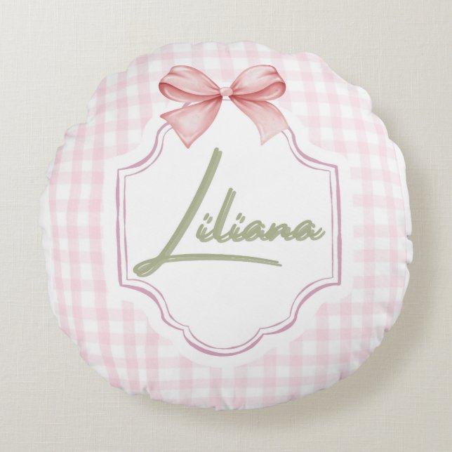 Personalized Liliana Baby Girl Nursery Bow&Gingham Round Cushion (Front)