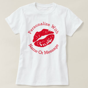 PERSONALIZED Lipstick Kiss (red) T-Shirt