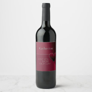Personalized Love You More Each Day Heart Design Wine Label
