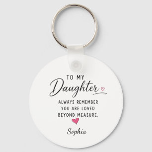Personalized Loved Beyond Measure Daughter Key Ring