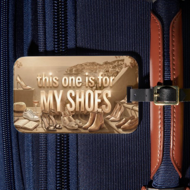 Personalized Luggage Tag - Bring the Shoes! (Front Insitu 4)