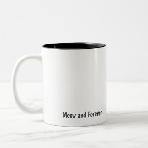 Personalized "Meow and Forever" Cat Lover's Coffee Two-Tone Coffee Mug
