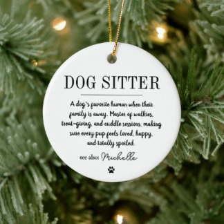 Personalized Modern Dog Sitter Pet Sitter Funny  Ceramic Ornament