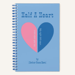 Personalized Modern Half A Heart Blue Pink Journal