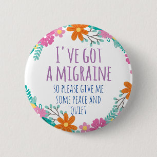 PERSONALIZED MOM HAS A MIGRAINE 6 CM ROUND BADGE