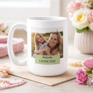 Personalized Mom I Love You Photo Sage Green Coffee Mug