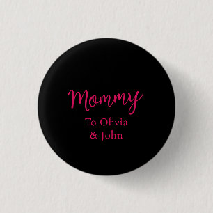 Personalized Mommy 3 Cm Round Badge