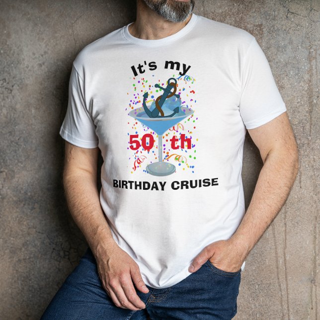 Personalized My Birthday Cruise Cocktail Anchor T-Shirt (Creator Uploaded)