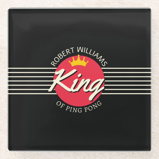 Personalized Name King Of Ping pong Red Circle Glass Coaster (Front)