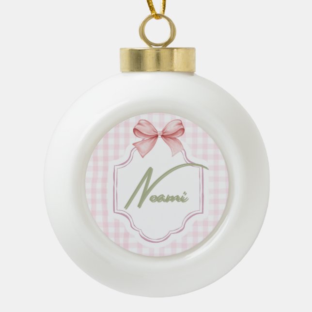 Personalized Naomi Baby Girl Nursery Bow&Gingham Ceramic Ball Christmas Ornament (Front)